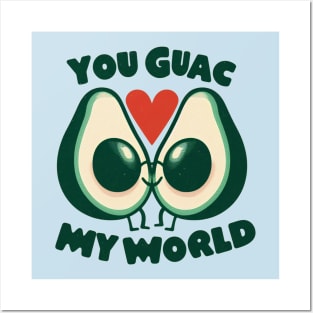 You Guac My World Retro Funny Posters and Art